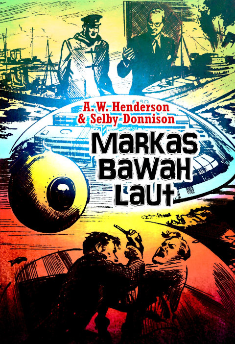 A. W. Henderson & Selby Donnison, "Markas Bawah Laut" – Relift Media